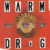 Warm Drag - Someplace I Shouldn't Be