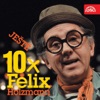 Ještě 10× Felix Holzmann