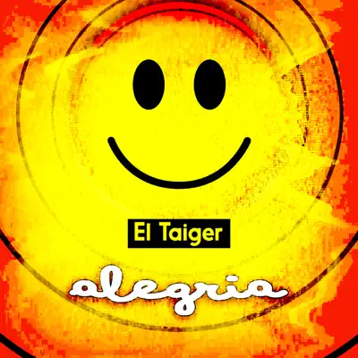 Alegria - Single - El Taiger