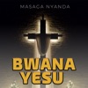 Bwana Yesu - Single