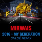 2016 - My Generation (Chloé Remix) artwork