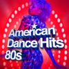 American Dance Hits 80s