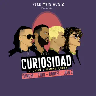 Curiosidad (feat. Jon Z, Zion & Noriel) by Yandel, Mambo Kingz & DJ Luian song reviws