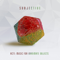 Goldie, James Davidson & Subjective - Act One: Music for Inanimate Objects artwork