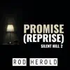 Promise (Reprise) [from "Silent Hill 2"] - Single album lyrics, reviews, download