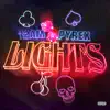 Lights (feat. Pyrex) album lyrics, reviews, download
