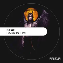 Back In Time - Single by Keah album reviews, ratings, credits