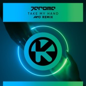 Take My Hand (AXMO Remix) artwork