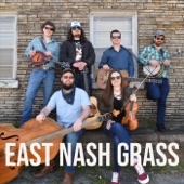 East Nash Grass - Ridin' the Lines