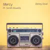 Mercy (feat. Sarah Howells) [radio edit] [radio edit] - Single album lyrics, reviews, download