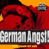 GERMAN ANGST! (DER TRAUM IST AUS) - Single