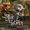 Even Mice Belong in Heaven (Original Motion Picture Soundtrack) artwork