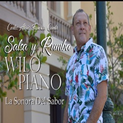 Wilo Piano La Sonora del Sabor, Osvaldo Roman & La Sonora del Sabor - Salsa y Rumba