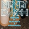 NEVERDASH (feat. Musakeys & Oros Mzala) - Single