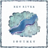 Southey - Run River