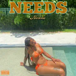 Needs - Single by Narissa album reviews, ratings, credits