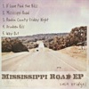 Mississippi Road - EP