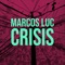 Todo Es Esta Sed (feat. Enrico Barbizi) - Marcos Luc lyrics