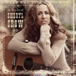 Sheryl Crow - All I Wanna Do