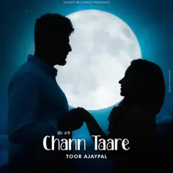 Chann Taare - Single by Toor Ajaypal album reviews, ratings, credits