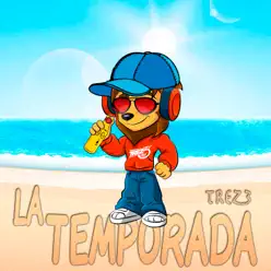 La Temporada - Single - Trez3 La Temporada - Single - Trez3
