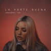 La Parte Buena - Single