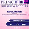 Edelweiss (Nursery & Toddler Primotrax) [Music Box Lullabies] [Performance Tracks] - EP album lyrics, reviews, download