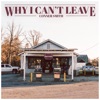 Why I Can't Leave - Single