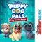 Pups on an Island - Cast - Puppy Dog Pals lyrics