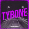 Tyrone - Single