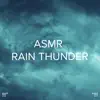 !!!" Asmr Rain Thunder "!!! album lyrics, reviews, download