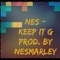 Nes Keep It G (Prod. By Nes Marley) - NesMarley lyrics