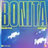 Bonita (feat. ONIRIA) - Single album lyrics, reviews, download