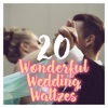 20 Wonderful Wedding Waltzes