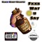 Fuck Wat U Say (feat. Tone Lyrix) - Pgarci lyrics