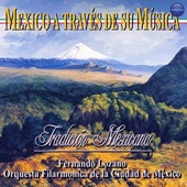 México a Través de Su Música (Tradición Mexicana) artwork