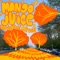 Mango Juice - Christopher Morucci lyrics