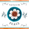 You Gave Me Peace - EP