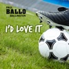 I’d Love It by Paul Ballington iTunes Track 1