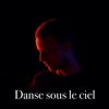 Danse sous le ciel - Single