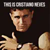 This Is Cristiano Neves album lyrics, reviews, download