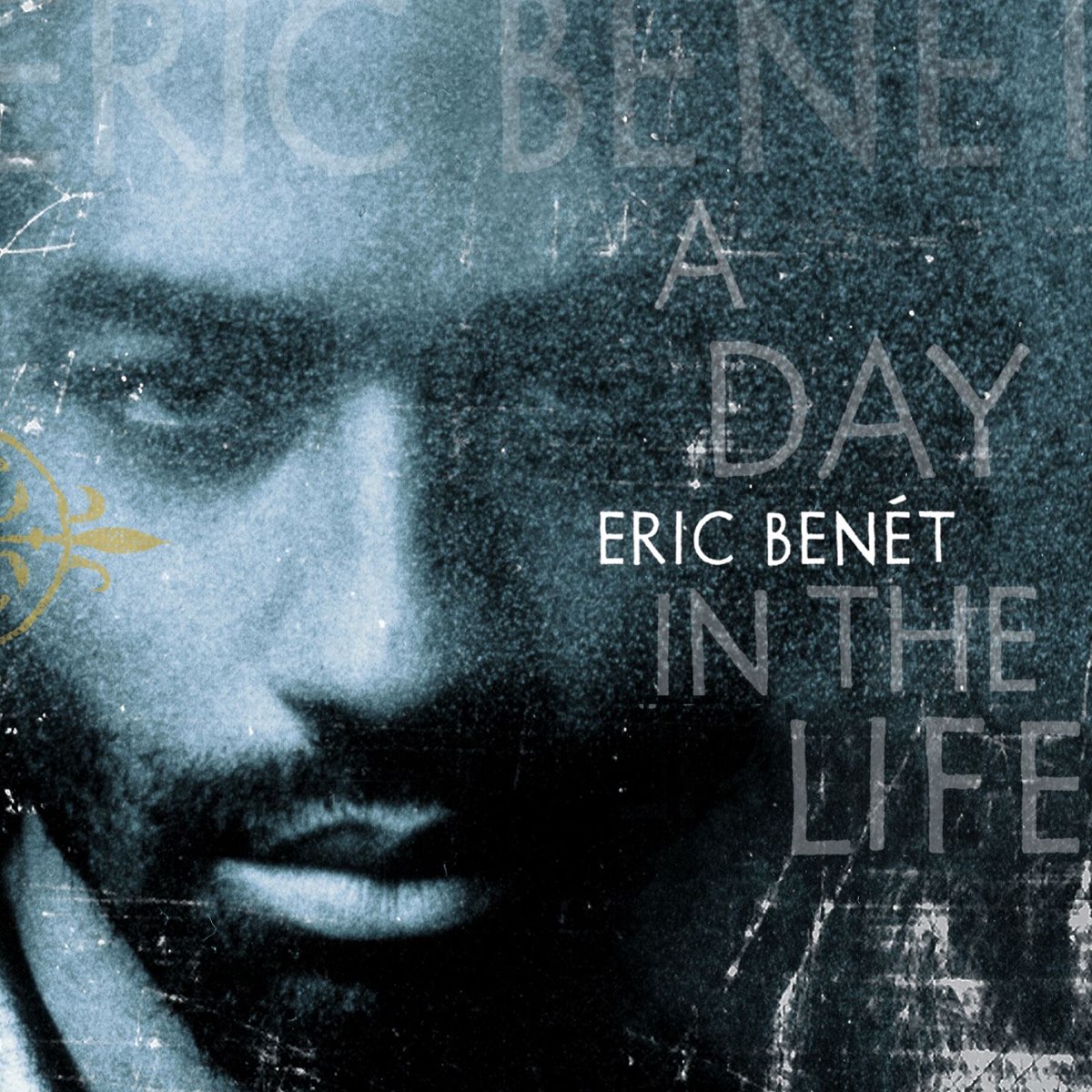 ‎a Day In The Life By Eric Benét On Apple Music