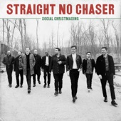 Straight No Chaser - Frosty the Snowman