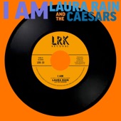 Laura Rain - I Am