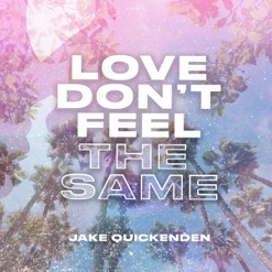 LOVE DON'T FEEL THE SAME cover art