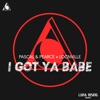 I Got Ya Babe - Single