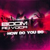 How Do You Do (Extended) - Single