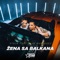 Žena sa Balkana (feat. Mimi Mercedez) - Single