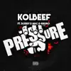 Pressure (feat. Bobby B Mac & GxUNO) - Single album lyrics, reviews, download