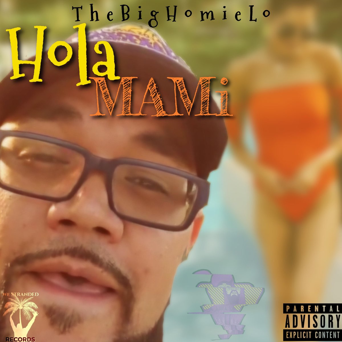 Hola Mami - Single by The Big Homie Lo on Apple Music